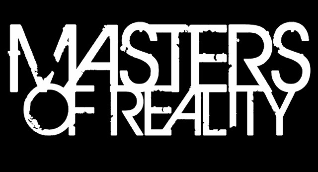 Masters of Reality